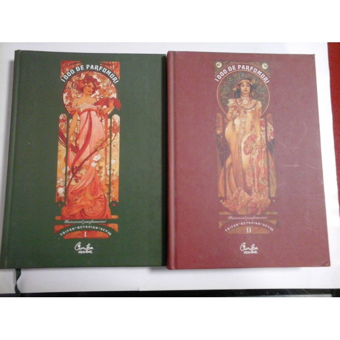  1000  DE  PARFUMURI * Universul Parfumeriei * Vol.I Istoria parfumurilor * Vol.II Marile parfumuri  -  Coifan Octavian SEVER  
